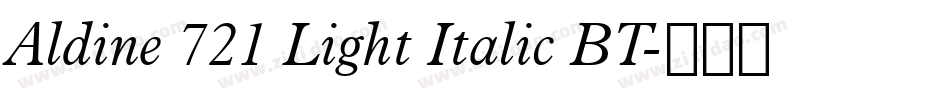 Aldine 721 Light Italic BT字体转换